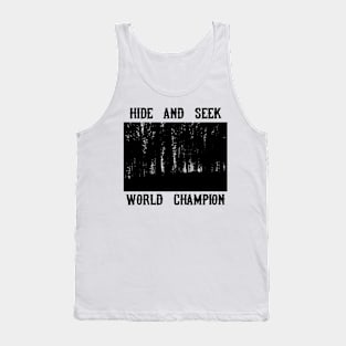 Hide And Seek World Champion Tank Top